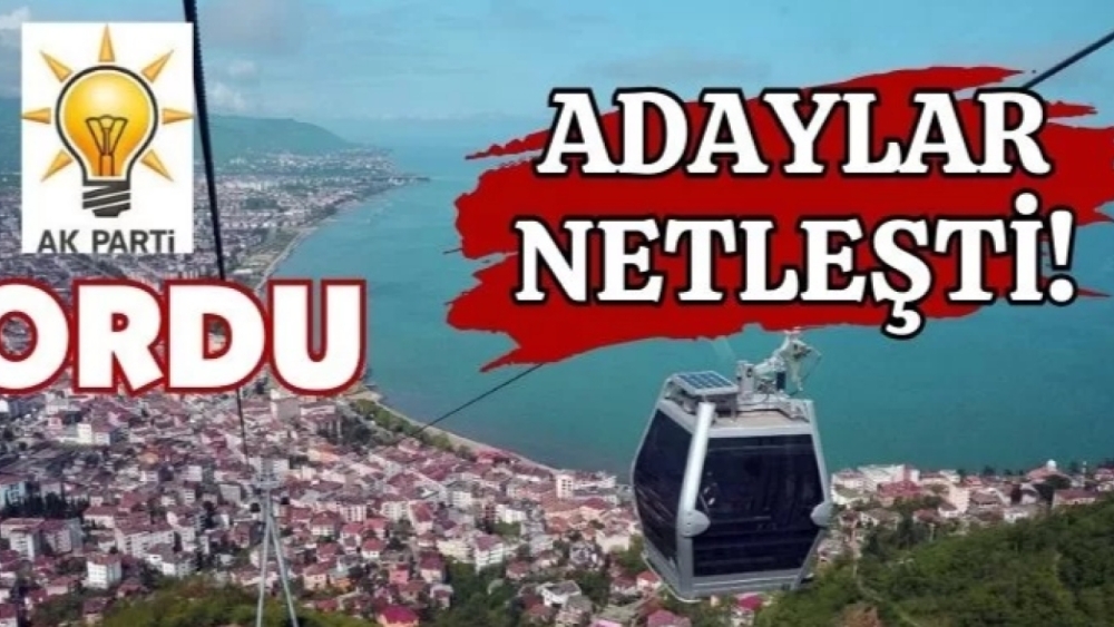 AK Parti Ordu İlçe Belediye Başkan Adayları listesi